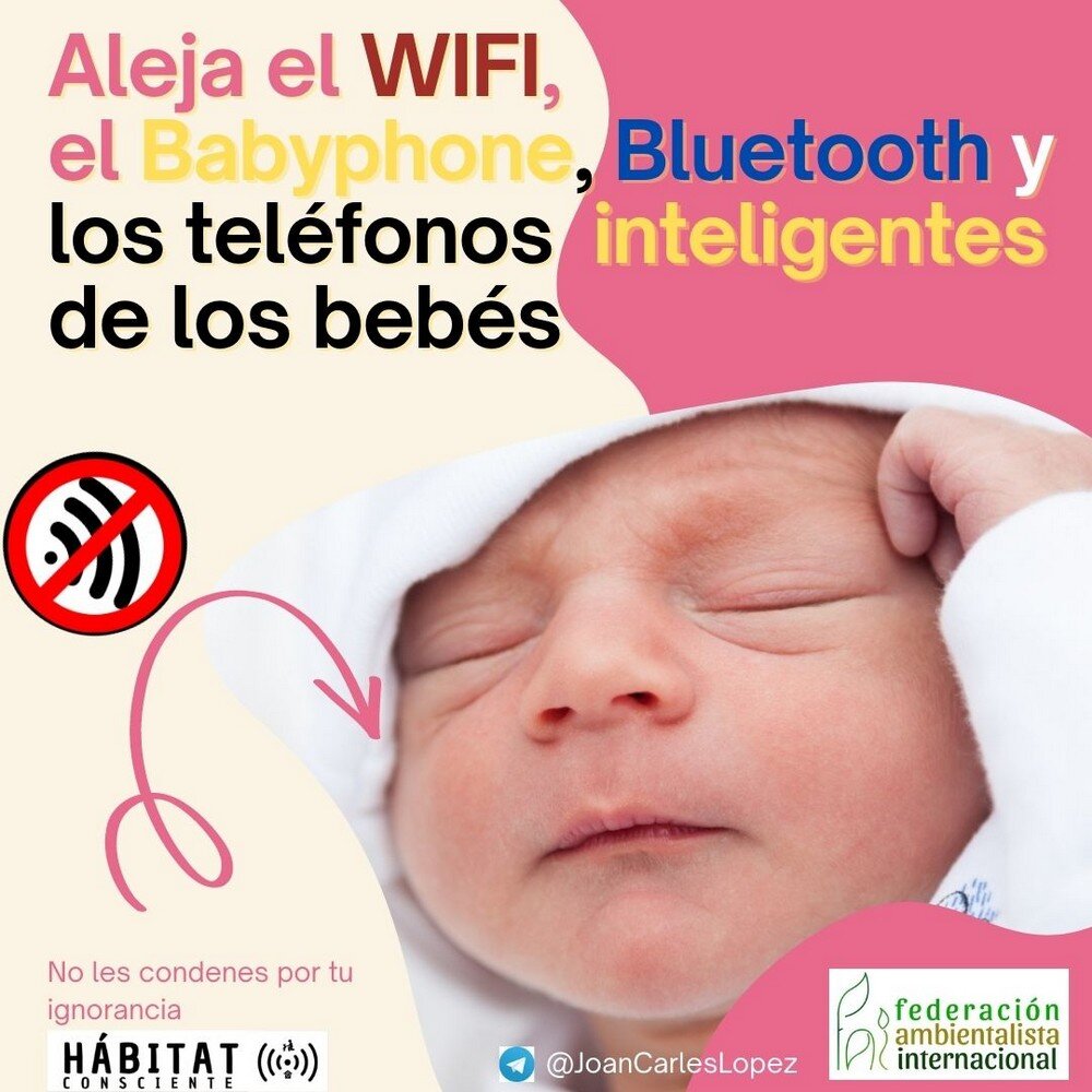 Aleja el wifi, el babyphone, el Bluetooth y el teléfono inteligente de tu bebé, informate, FAI.earth